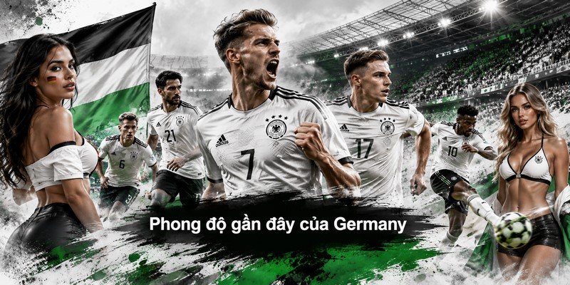 Phong độ gần đây của Germany