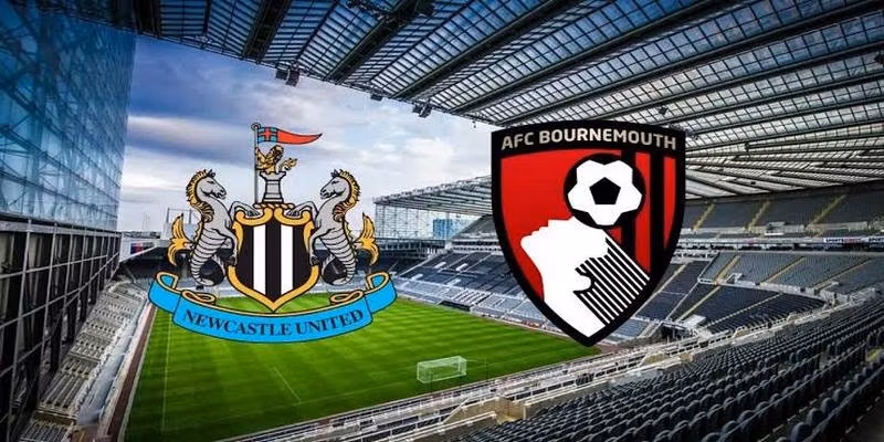 Soi Kèo Newcastle VS Bournemouth Ngoại Hạng Anh 2026